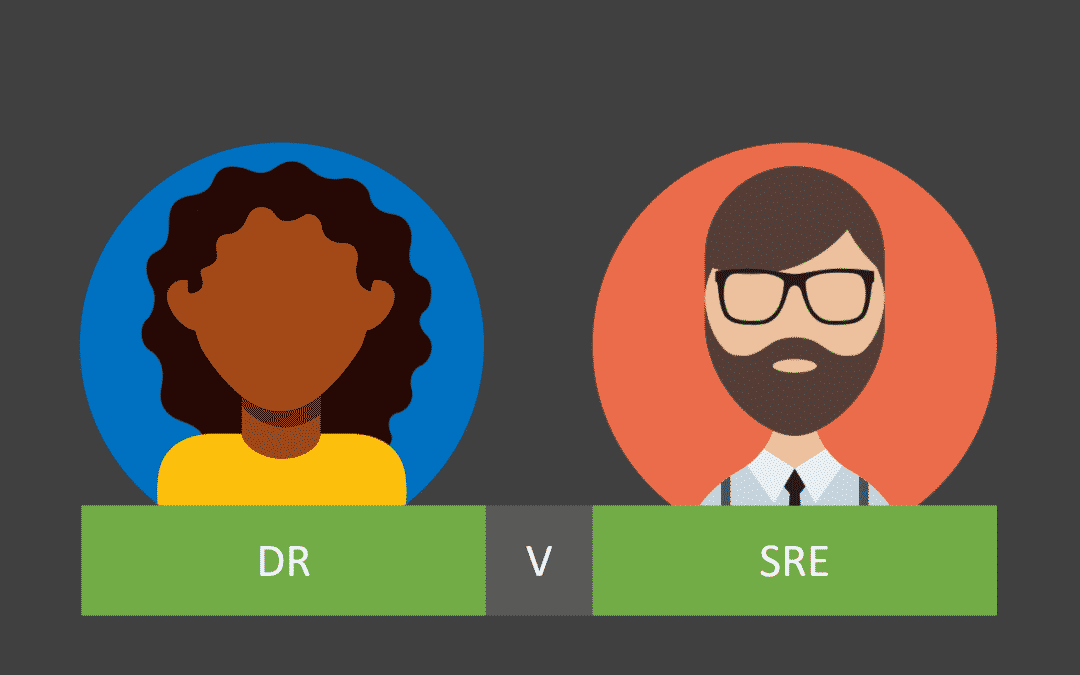 SRE vs Disaster Recovery – (Friends or Foe)