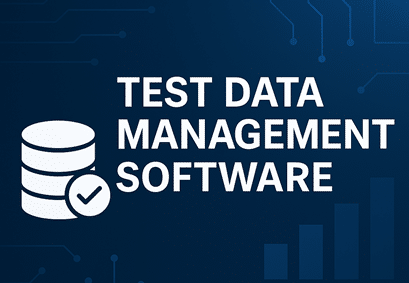 Test data management (TDM) software